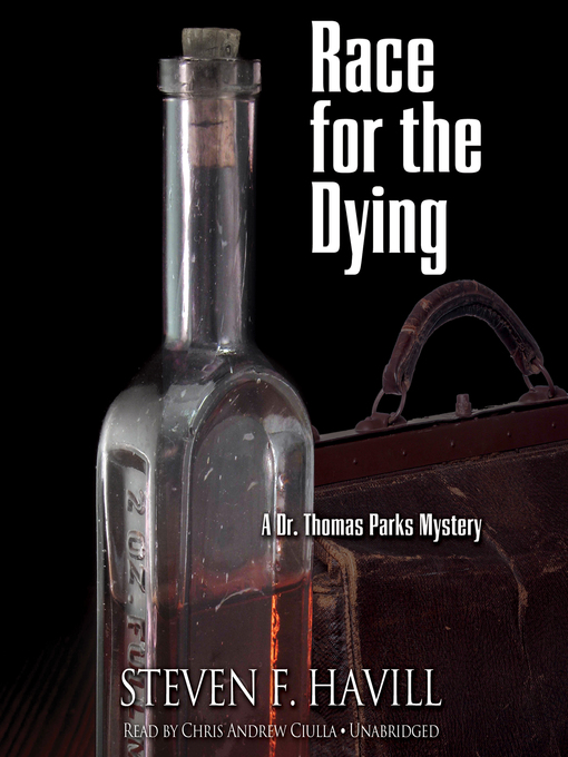 Title details for Race for the Dying by Steven F. Havill - Available